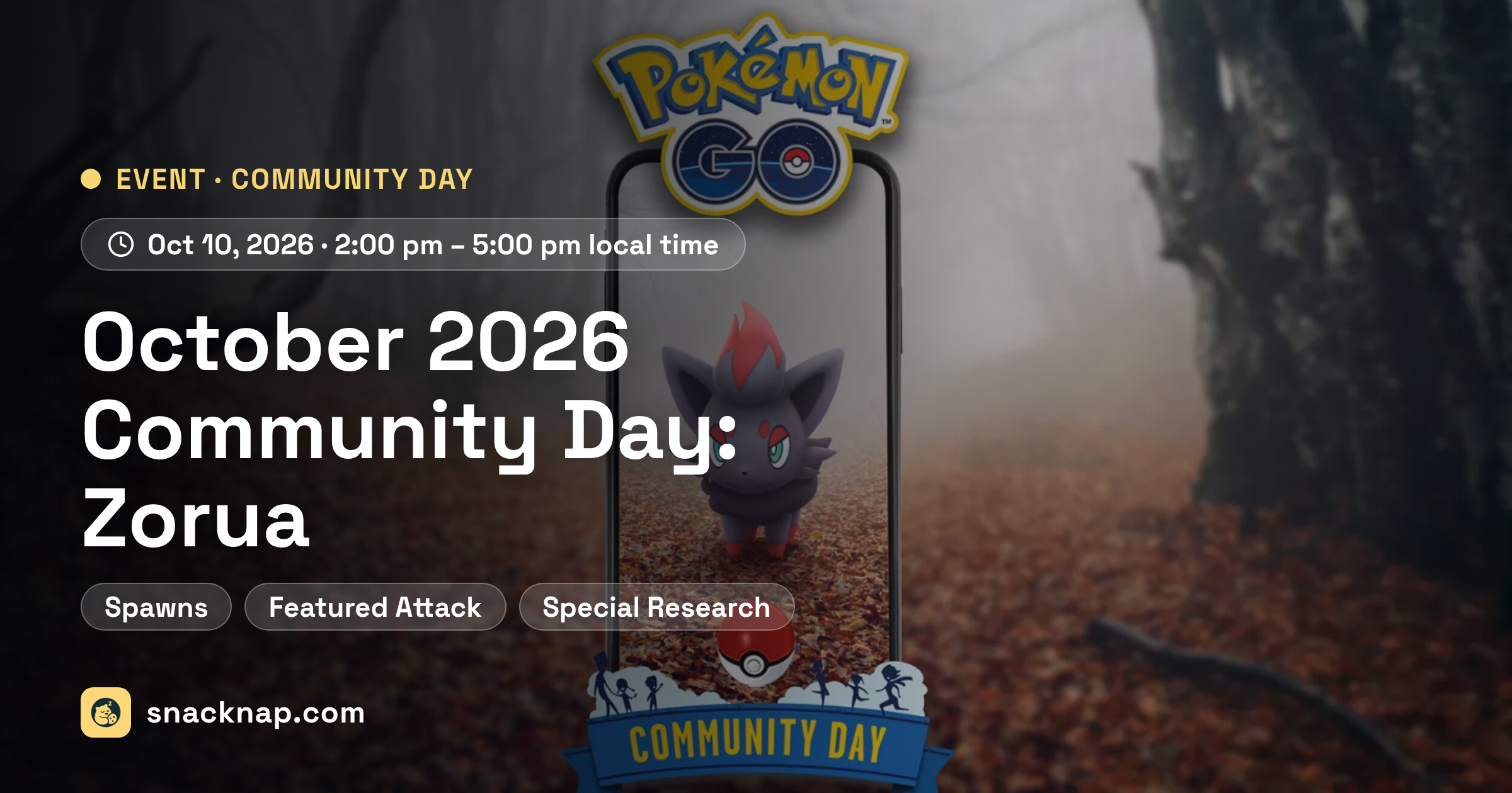 Events - October 2026 Community Day: Zorua - Snack Nap | Pokémon GO ...